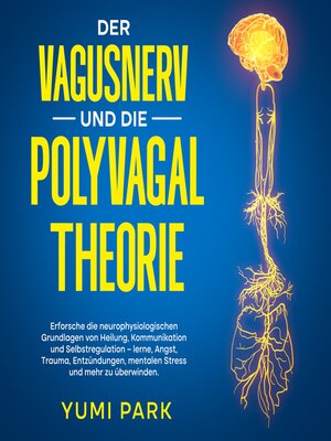 cover image of Der Vagusnerv und die Polyvagal-Theorie